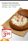 Partybrot Flammkuchen Jalapeno Angebote bei GLOBUS Braunschweig für 3,99 €