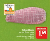 Putenrollbraten im Angebot bei Marktkauf in Schweinfurt Putenrollbraten Angebote bei Marktkauf Schweinfurt für 1,69 €