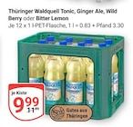 Tonic im Angebot bei GLOBUS in Erfurt Tonic Angebote von Thüringer Waldquell bei GLOBUS Erfurt für 9,99 €
