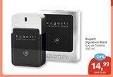 Signature Black im Angebot bei Marktkauf in Neu-Ulm Signature Black Angebote von Bugatti bei Marktkauf Neu-Ulm für 14,99 €