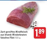Zart gereiftes Rindfleisch aus Irland: Rinderbraten falsches Filet Angebote bei E center Göppingen für 1,89 €