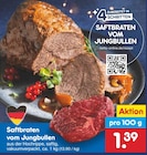 Aktuelle Braten Angebote bei Netto Marken-Discount in Cottbus Aktuelles Saftbraten vom Jungbullen Angebot bei Netto Marken-Discount in Cottbus ab 1,39 €