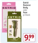 Rasierer Body oder Face Angebote von Estrid bei Rossmann Lingen für 9,99 €