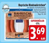 EDEKA - Bayrische Rindswürstchen Angebot im Prospekt Bayrische Rindswürstchen bei EDEKA im Prospekt "" für 3,69 €