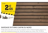 Promo Bardage rythmix sapin du nord à 2,65 € dans le catalogue Tout Faire à Marcellaz-Albanais