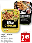 Vegan Like Meat Chicken bei EDEKA im Prospekt "" für 2,49 €