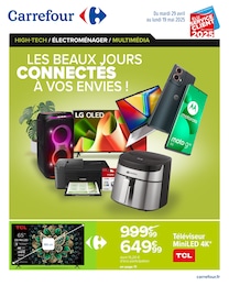 Catalogue Supermarchés Carrefour en cours à Valenton et alentours, LES BEAUX JOURS CONNECTÉS À VOS ENVIES !, 29 pages, 29/04/2025 - 19/05/2025