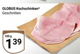 GLOBUS Kerpen - Kochschinken Angebot im Prospekt Kochschinken bei GLOBUS im Kerpen Prospekt für 1,39 €