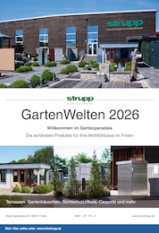 Aktueller Holz Strupp Prospekt, "Gartenwelten 2026", mit Angeboten der Woche, gültig von 24.04.2026 bis 24.04.2026