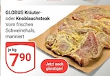 Kräutersteak bei GLOBUS im Prospekt "" für 7,90 €
