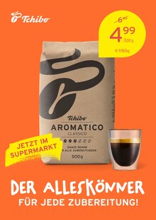Kaffee im Tchibo im Supermarkt Prospekt "DER ALLESKÖNNER FÜR JEDE ZUBEREITUNG!" mit 1 Seiten (Dresden)