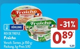 Fraîcho bei ALDI SÜD im Hüfingen Prospekt für 0,89 €