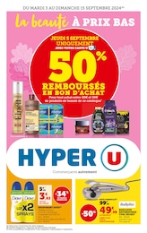 Hyper U Catalogue "La beauté à prix bas", 56 pages, Vuillecin,  03/09/2024 - 15/09/2024