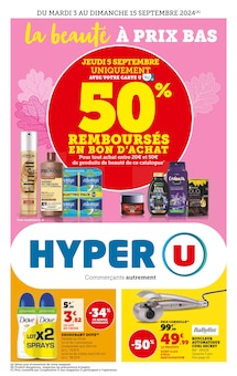 Prospectus Hyper U de la semaine "La beauté à prix bas" avec 1 pages, valide du 03/09/2024 au 15/09/2024 pour Montmorot et alentours