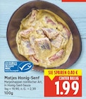 Matjes Honig-Senf für 1,99 € bei E center im Angebot Matjes Honig-Senf im aktuellen E center Prospekt