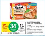 Galettes jambon fromage surgelées - Tipiak - Intermarché à Montpellier Galettes jambon fromage surgelées - Tipiak en promo chez Intermarché Montpellier à 1,94 €