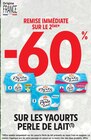 -60 % remise immédiate sur le 2ème sur les yaourts PERLE DE LAIT - PERLE DE LAIT dans le catalogue Intermarché Hyper