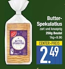 Aktuelle Butter Angebote bei E center in Augsburg Aktuelles Butter-Spekulatius Angebot bei E center in Augsburg ab 2,49 €