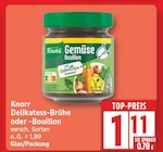 Delikatess-Brühe oder -Bouillon von Knorr im aktuellen EDEKA Prospekt