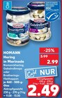 Hering in Marinade Angebote von Homann bei Kaufland Mönchengladbach für 2,49 €