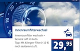 Innenraumfilterwechsel im aktuellen Prospekt bei AUTOPLUS in Dorstadt
