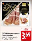 EDEKA Brühl - Genussmomente Parmaschinken Angebot im Prospekt Genussmomente Parmaschinken bei EDEKA im Brühl Prospekt für 3,69 €