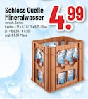 Mineralwasser Angebote von Schloss Quelle bei Trinkgut Bergisch Gladbach für 4,99 €