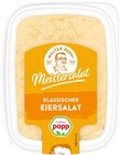 Meistersalat Eiersalat von Popp für 1,79 € bei REWE im Angebot Meistersalat Eiersalat von Popp im aktuellen REWE Prospekt