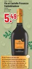 Prosecco Valdobbiadene im Angebot bei Trinkgut in Düsseldorf Prosecco Valdobbiadene Angebote von Via al Castello bei Trinkgut Düsseldorf für 5,49 €