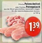 Aktuelles Frische Putenschnitzel Angebot bei EDEKA in Solingen (Klingenstadt) ab 1,39 €