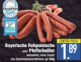 Bayerische Rohpolnische im EDEKA Prospekt Bayerische Rohpolnische von im aktuellen EDEKA Prospekt für 1,89 €