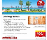 Geheimtipp Bahrain Angebote bei Netto Marken-Discount Karlsruhe für 499,00 €