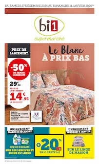 Prospectus Bi1 en cours, "Le Blanc À PRIX BAS", page 1 sur 18