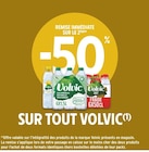 Intermarché Pont-du-Château - Promo -50% REMISE IMMÉDIATE SUR LE 2ÈME SUR TOUT VOLVIC Promo -50% REMISE IMMÉDIATE SUR LE 2ÈME SUR TOUT VOLVIC à dans le catalogue Intermarché à Pont-du-Château