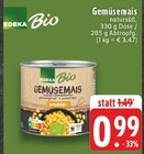 Gemüsemais im Angebot bei EDEKA in Düsseldorf Gemüsemais Angebote von EDEKA Bio bei EDEKA Düsseldorf für 0,99 €