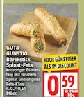Börekstick Spinat-Feta von Gut & Günstig für 0,59 € bei EDEKA im Angebot Börekstick Spinat-Feta von Gut & Günstig im aktuellen EDEKA Prospekt