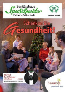 Aktueller Sperschneider GmbH Orthopädie + Rehatechnik Prospekt "Schenken Sie Gesundheit!" Seite 1 von 6 Seiten für Naila