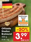 Offizielle Stadion Bratwurst im Angebot bei Netto Marken-Discount in Stade Offizielle Stadion Bratwurst Angebote bei Netto Marken-Discount Stade für 3,99 €