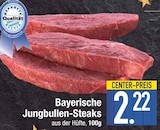 Bayerische Jungbullen-Steaks Angebote bei EDEKA Straubing für 2,22 €