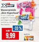 Wasserpistole „Skin Hyperload“ im Angebot bei Kaufhaus Stolz in Stralsund Wasserpistole „Skin Hyperload“ Angebote von X-Shot bei Kaufhaus Stolz Stralsund für 9,99 €