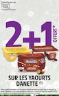 2+1 sur les yaourts DANETTE - DANETTE dans le catalogue Intermarché Express