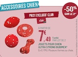Botanic Haguenau - Promo Jouets pour chien Ultra Strong Promo Jouets pour chien Ultra Strong à 7,49 € dans le catalogue Botanic à Haguenau