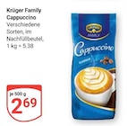 Cappuccino im Angebot bei GLOBUS in Saarbrücken Cappuccino Angebote von Krüger Family bei GLOBUS Saarbrücken für 2,69 €