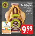EDEKA Puderbach - Maishähnchen Angebot im Prospekt Maishähnchen bei EDEKA im Puderbach Prospekt für 9,99 €