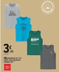 Débardeur ou tee-shirt sans manches homme bio - Tissaia - E.Leclerc à Villeurbanne Débardeur ou tee-shirt sans manches homme bio - Tissaia en promo chez E.Leclerc Villeurbanne à 3,95 €