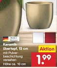 Aktuelle Blumentopf Angebote bei Netto Marken-Discount in Pforzheim Aktuelles Keramik-Übertopf, 12 cm Angebot bei Netto Marken-Discount in Pforzheim ab 1,99 €