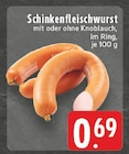 Schinkenfleischwurst bei EDEKA im Prospekt "" für 0,69 €