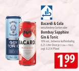 Aktuelles Bacardi & Cola oder Bombay Sapphire Gin & Tonic Angebot bei famila Nordost in Lübeck ab 1,99 €