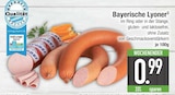 Lyoner im EDEKA Prospekt Lyoner im aktuellen EDEKA Prospekt für 0,99 €