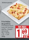 Frischkäse Argentinia für 1,69 € bei EDEKA im Angebot Frischkäse Argentinia im aktuellen EDEKA Prospekt